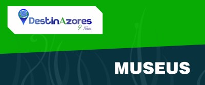 MUSEUS ( SAO MIGUEL)
